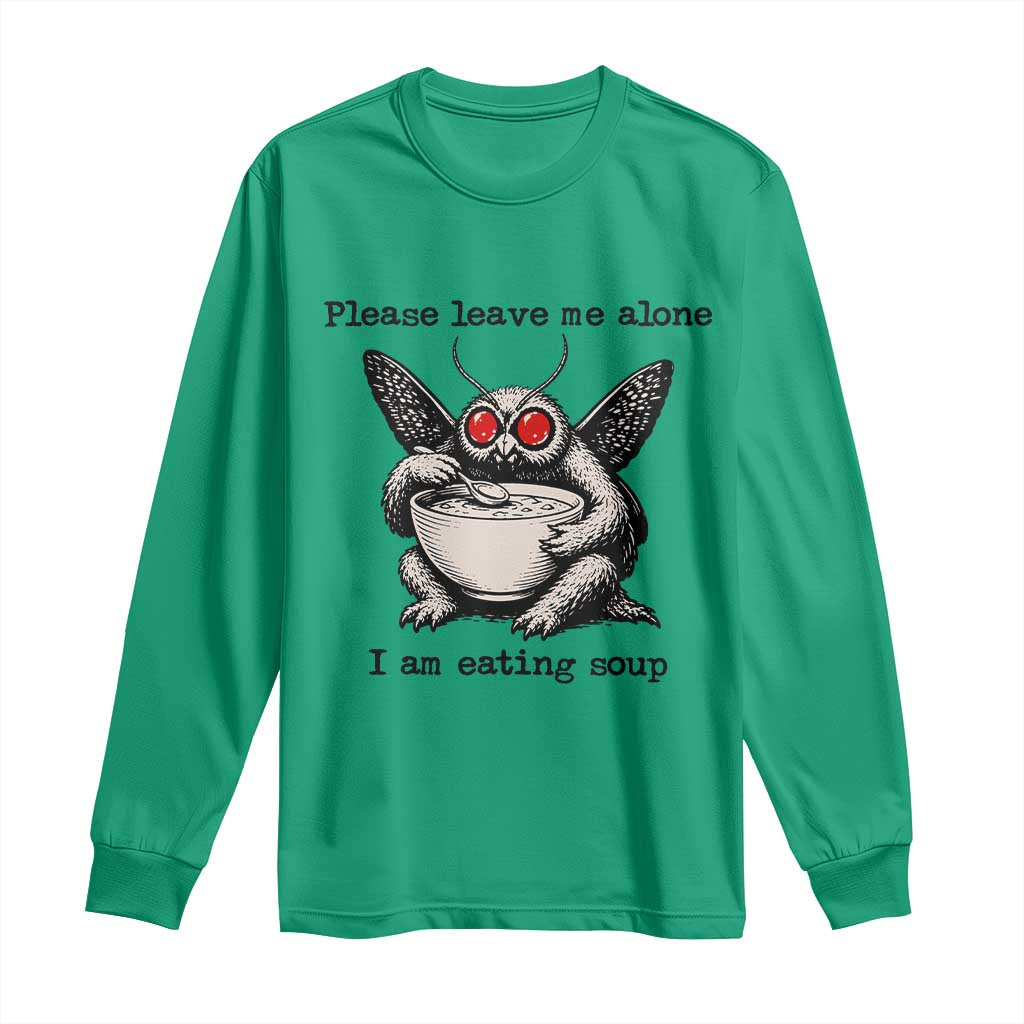 Please Leave Me Alone I Am Eating Soup Funny Mothman Long Sleeve Shirt