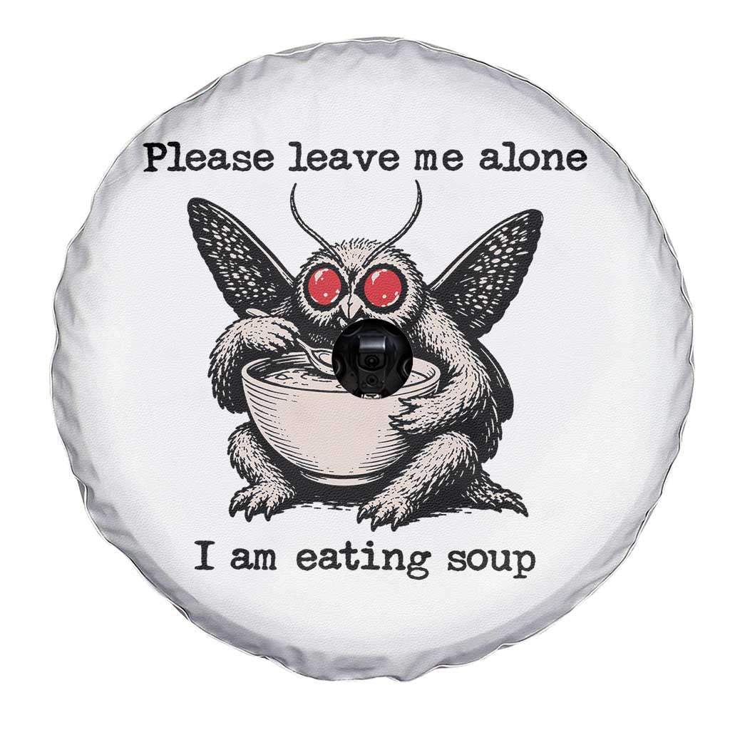 Please Leave Me Alone I Am Eating Soup Funny Mothman Spare Tire Cover TS11 Print Your Wear