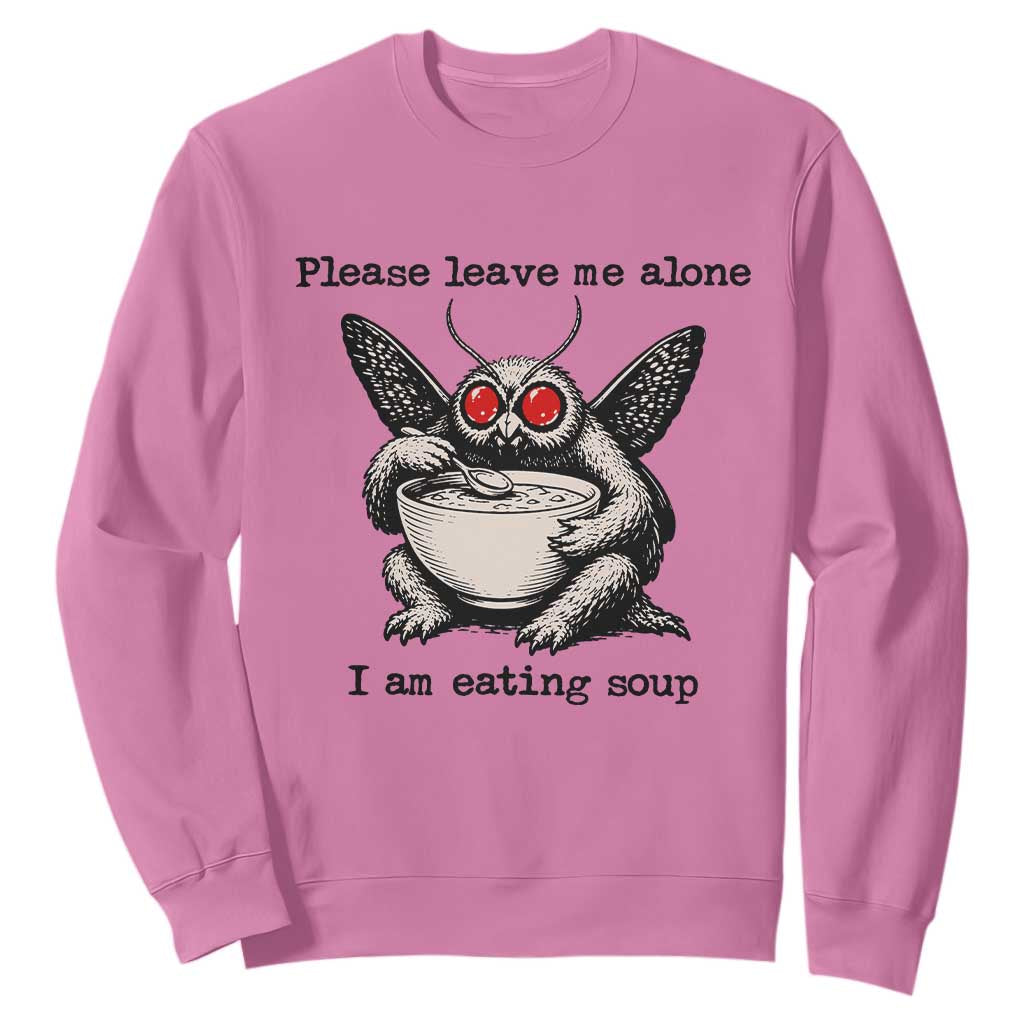 Please Leave Me Alone I Am Eating Soup Funny Mothman Sweatshirt