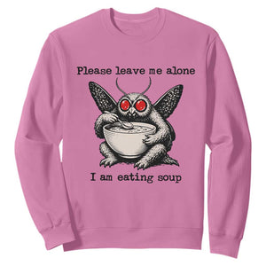 Please Leave Me Alone I Am Eating Soup Funny Mothman Sweatshirt