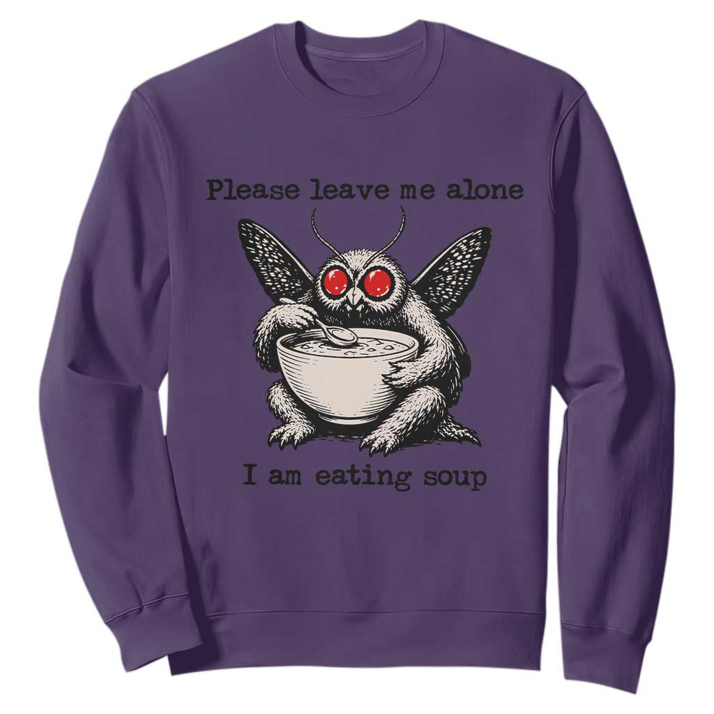 Please Leave Me Alone I Am Eating Soup Funny Mothman Sweatshirt