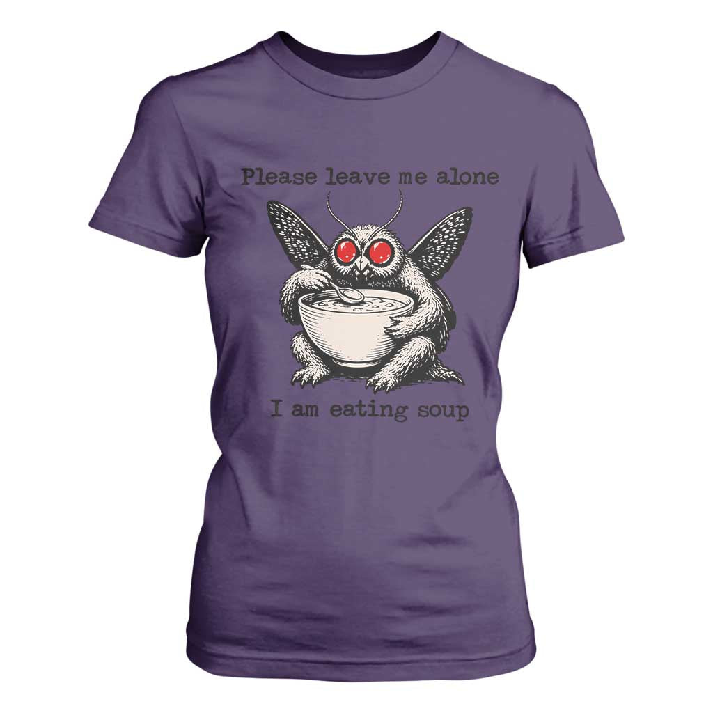 Please Leave Me Alone I Am Eating Soup Funny Mothman T Shirt For Women