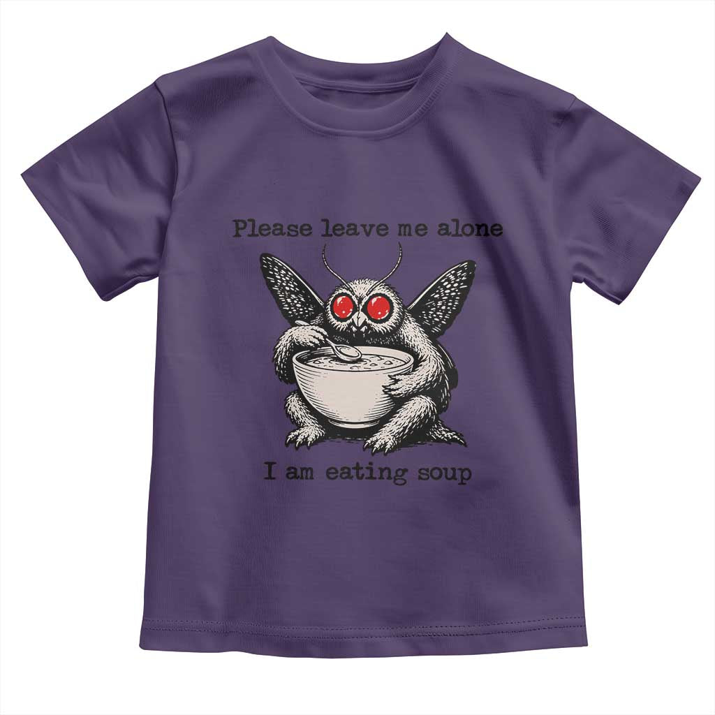 Please Leave Me Alone I Am Eating Soup Funny Mothman Toddler T Shirt