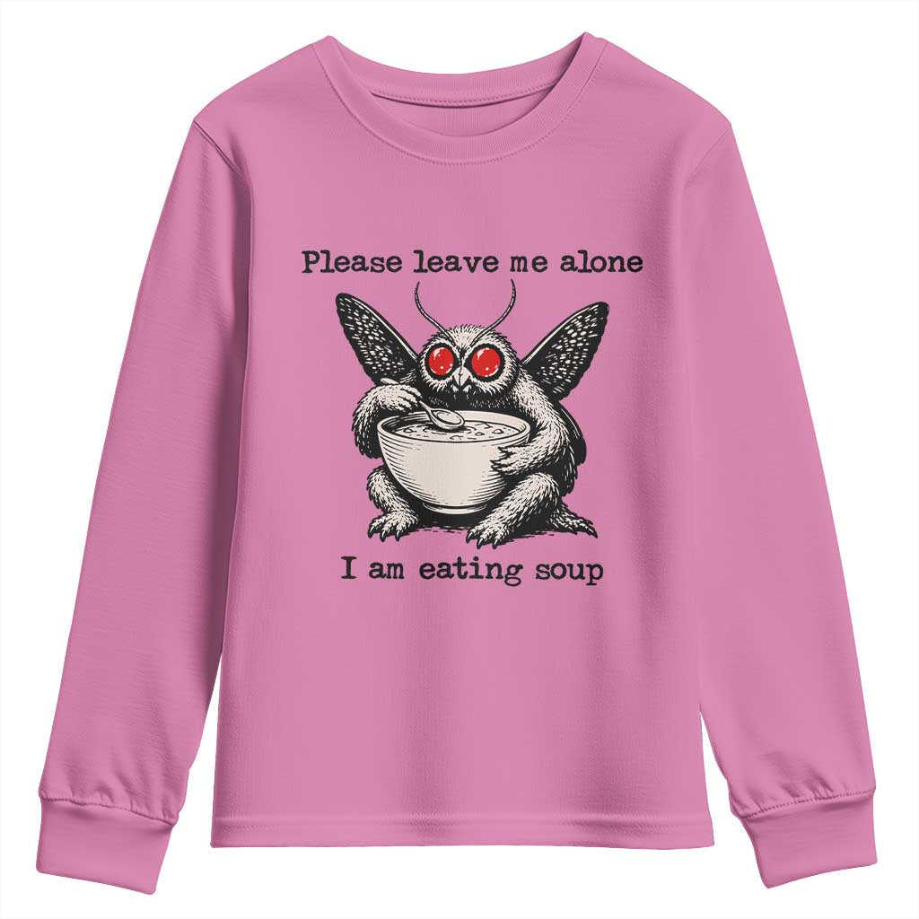 Please Leave Me Alone I Am Eating Soup Funny Mothman Youth Sweatshirt