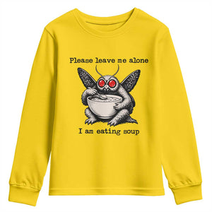 Please Leave Me Alone I Am Eating Soup Funny Mothman Youth Sweatshirt