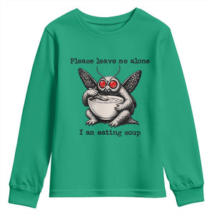 Please Leave Me Alone I Am Eating Soup Funny Mothman Youth Sweatshirt
