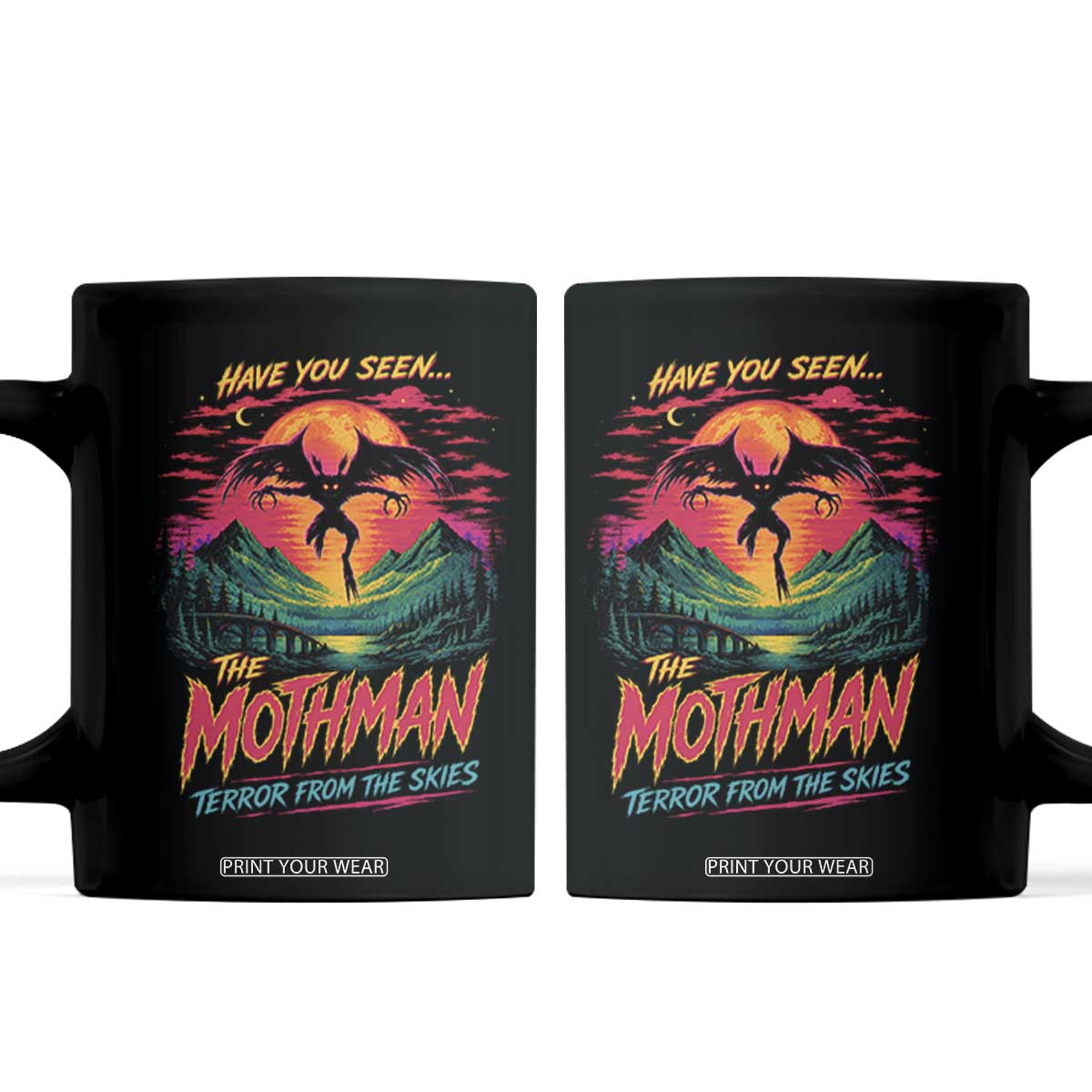 Funny Mothman Coffee Mug Have You Seen The Mothman Terror From The Skies Cryptid Legends
