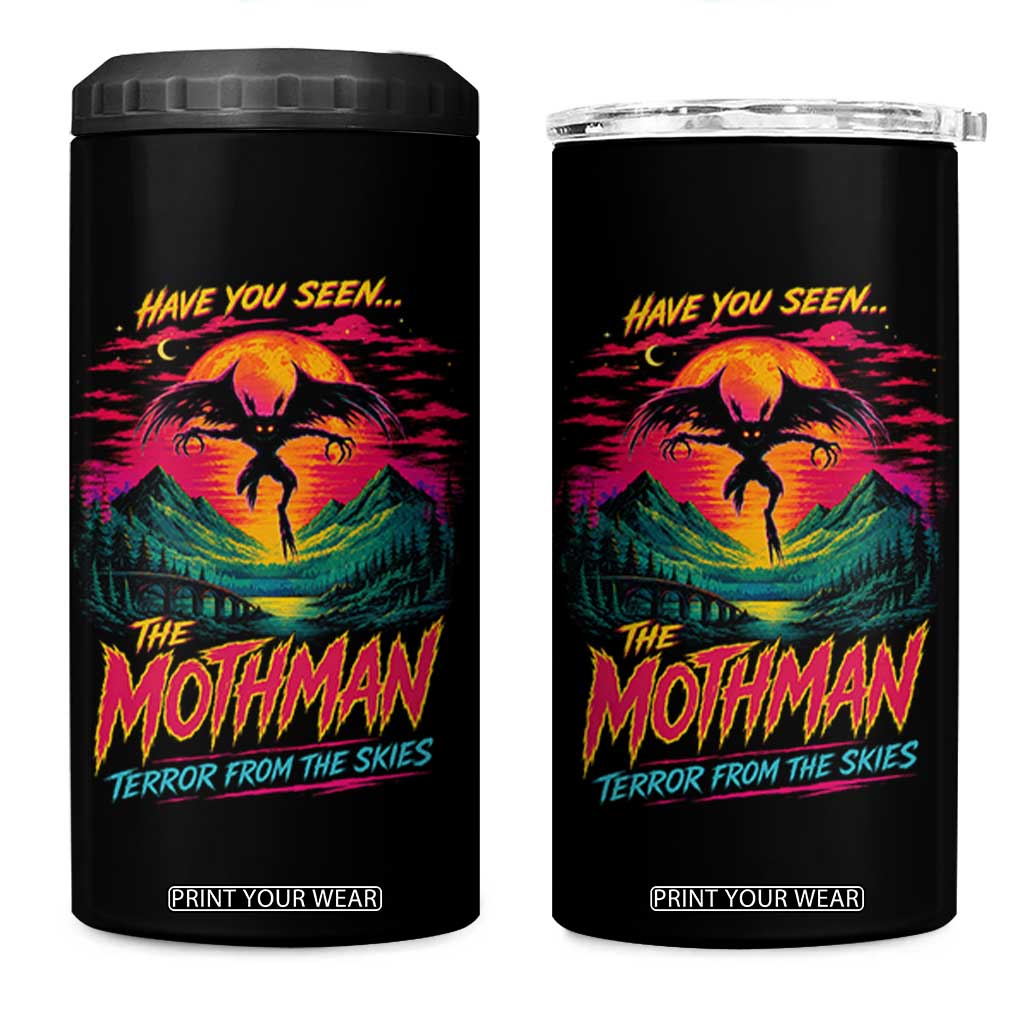Funny Mothman 4 in 1 Can Cooler Tumbler Have You Seen The Mothman Terror From The Skies Cryptid Legends