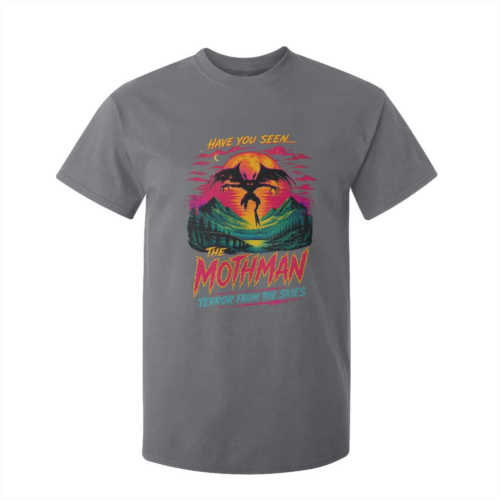 Funny Mothman T Shirt For Kid Have You Seen The Mothman Terror From The Skies Cryptid Legends TS11 Charcoal Print Your Wear