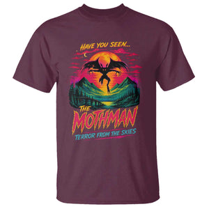 Funny Mothman T Shirt Have You Seen The Mothman Terror From The Skies Cryptid Legends TS11 Maroon Print Your Wear