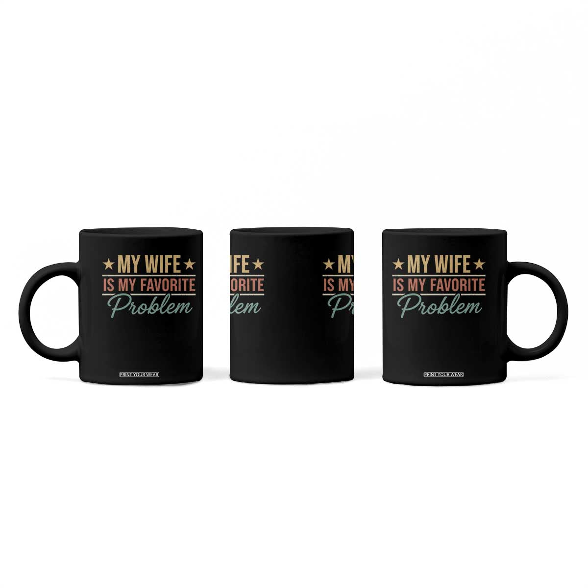 My Wife Is My Favorite Problem Coffee Mug Funny Husband Wife Relationship Retro