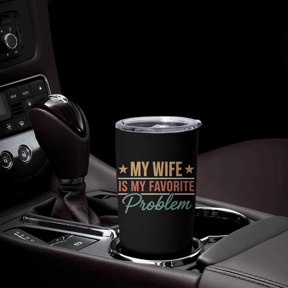 My Wife Is My Favorite Problem Tumbler Cup Funny Husband Wife Relationship Retro