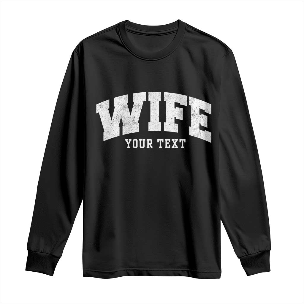 Personalized Wife Long Sleeve Shirt Custom Text Name Wifey Marriage Anniversary Couple Gift