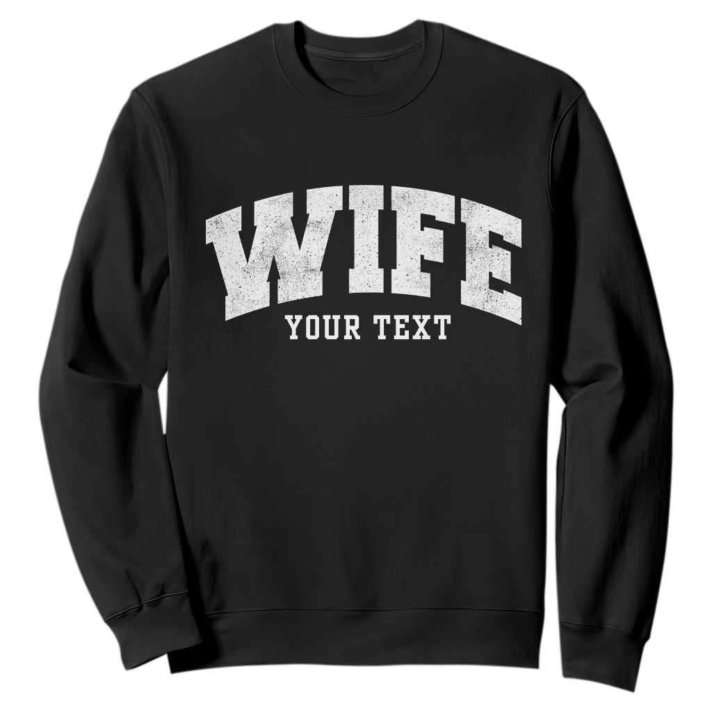 Personalized Wife Sweatshirt Custom Text Name Wifey Marriage Anniversary Couple Gift