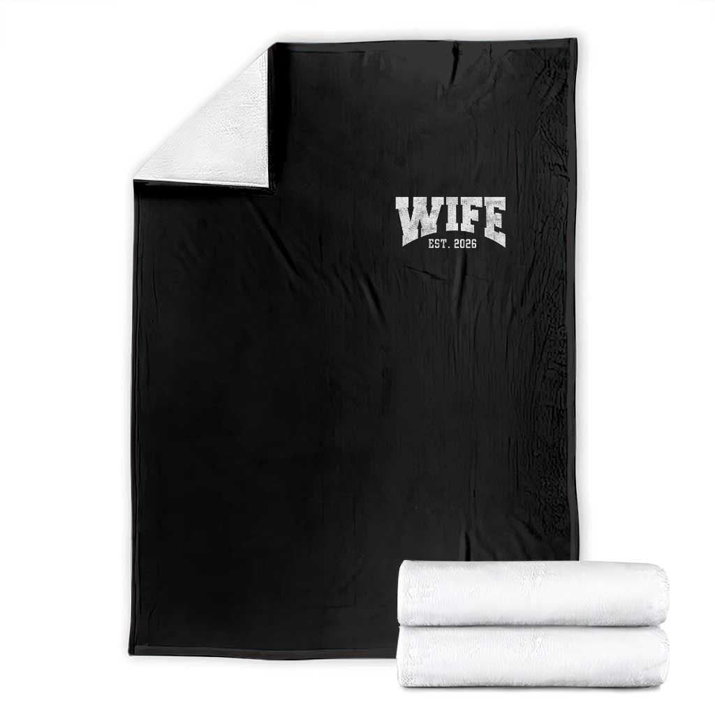 Wife Est 2026 Throw Blanket Just Married Couple Matching Wedding Honeymoon