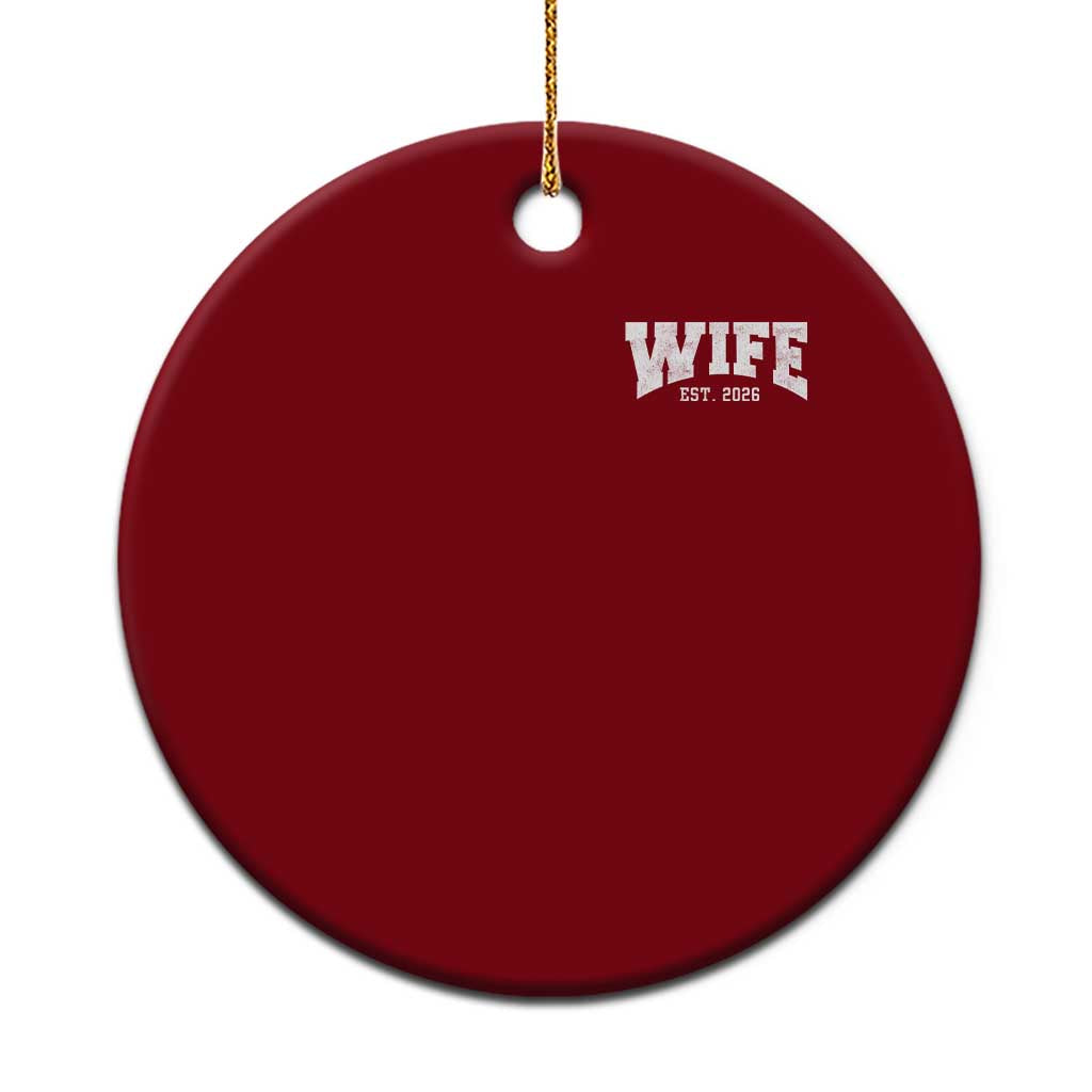 Wife Est 2026 Ceramic Ornament Just Married Couple Matching Wedding Honeymoon