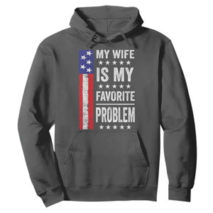My Wife Is My Favorite Problem Hoodie Wife Husband Marriage Humor American Flag Rock Hand TS11 Dark Heather Print Your Wear