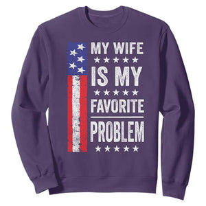 My Wife Is My Favorite Problem Sweatshirt Wife Husband Marriage Humor American Flag Rock Hand TS11 Purple Print Your Wear