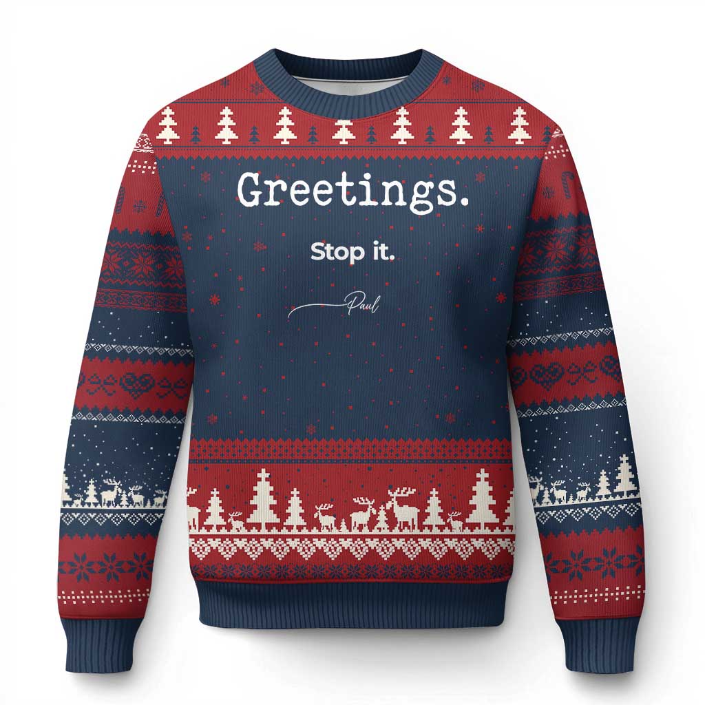 Greeting Stop It Paul Funny Christian Bible Faith Ugly Christmas Sweater TS11 Navy Red Print Your Wear