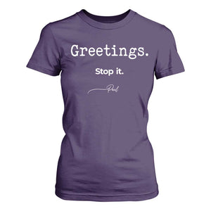 Greeting Stop It Paul Funny Christian Bible Faith T Shirt For Women