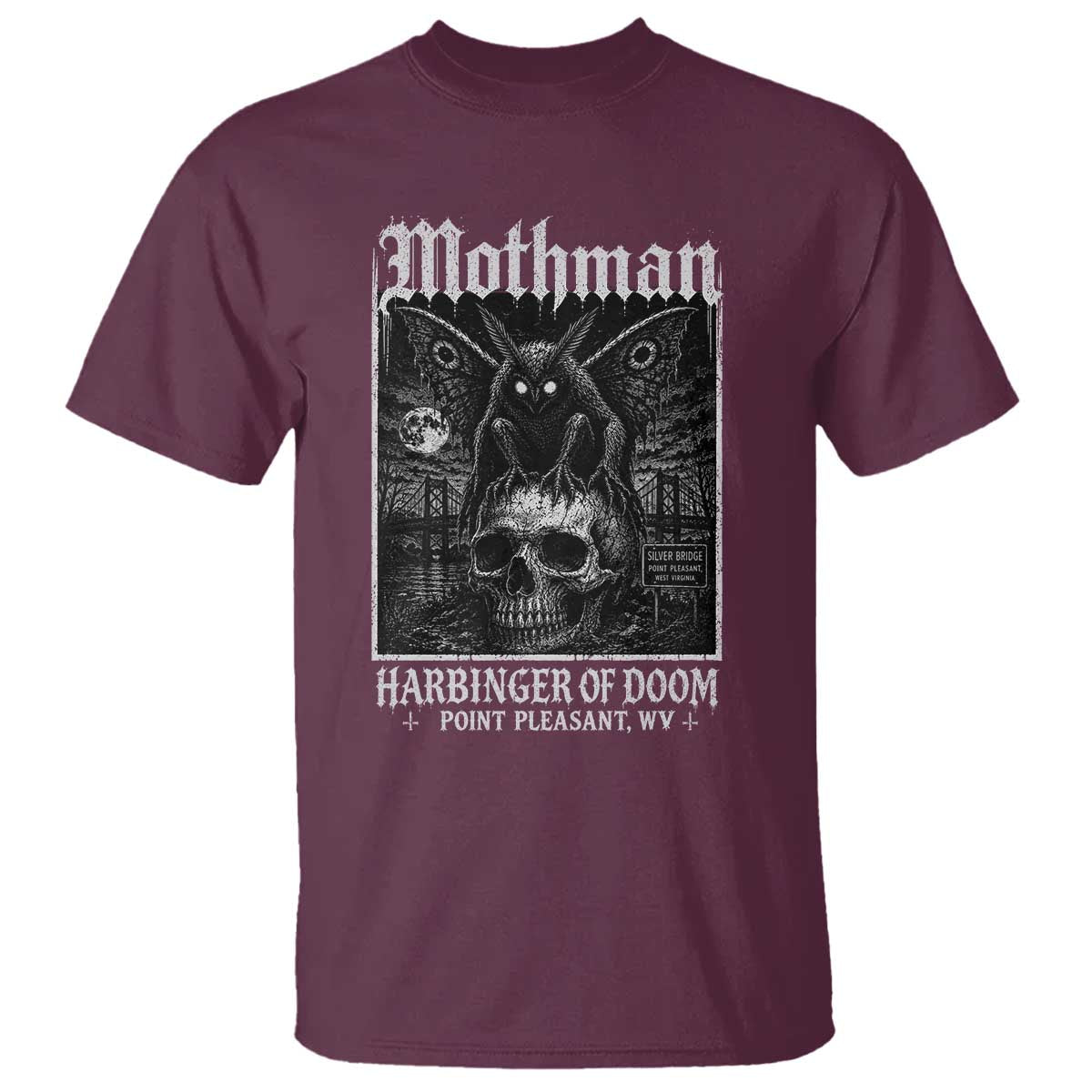 Mothman Harbinger of Doom Point Pleasant WV T Shirt Gothic Horror Cryptid Creature TS11 Maroon Print Your Wear