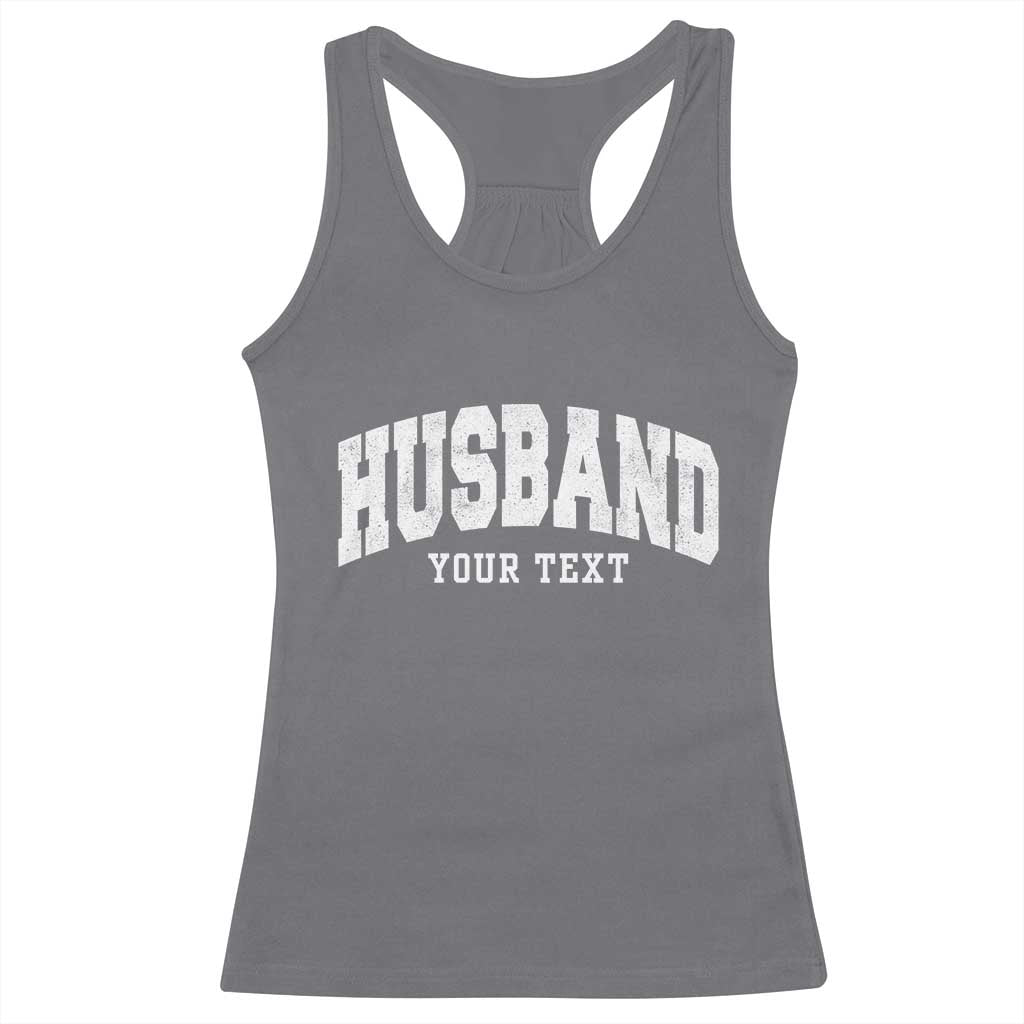 Personalized Husband Racerback Tank Top Custom Text Name Hubby Marriage Anniversary Couple Gift