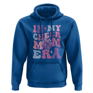 Funny Football Mom Hoodie In My Cheer Mom Era Cheerleader Pompom TS11 Royal Blue Print Your Wear