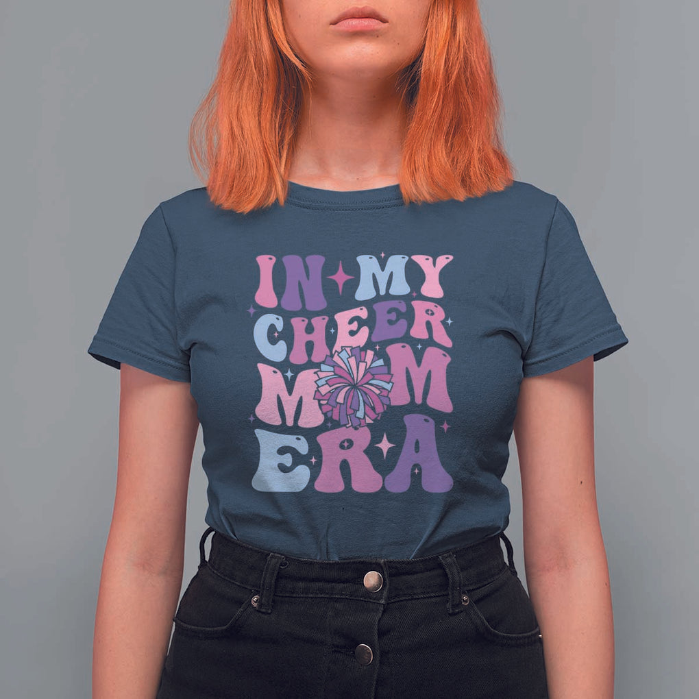 Funny Football Mom T Shirt For Women In My Cheer Mom Era Cheerleader Pompom TS11 Navy Print Your Wear