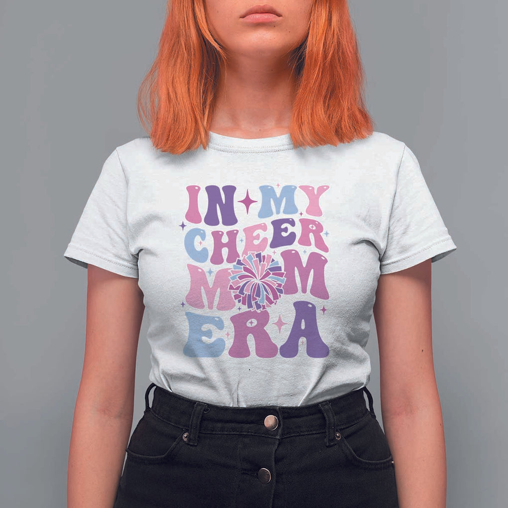 Funny Football Mom T Shirt For Women In My Cheer Mom Era Cheerleader Pompom TS11 White Print Your Wear