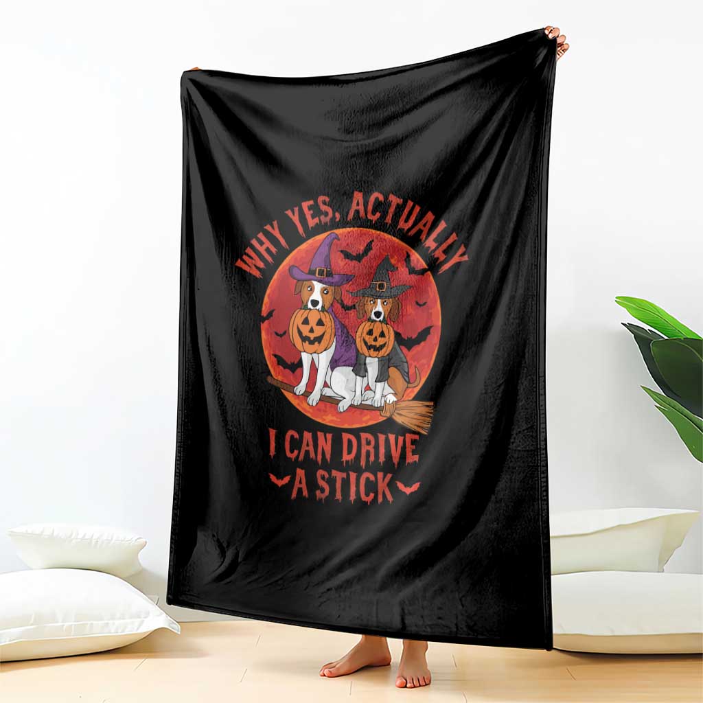 Funny Halloween Dog Throw Blanket Why Yes Actually I Can Drive A Stick Witch TS11 Print Your Wear