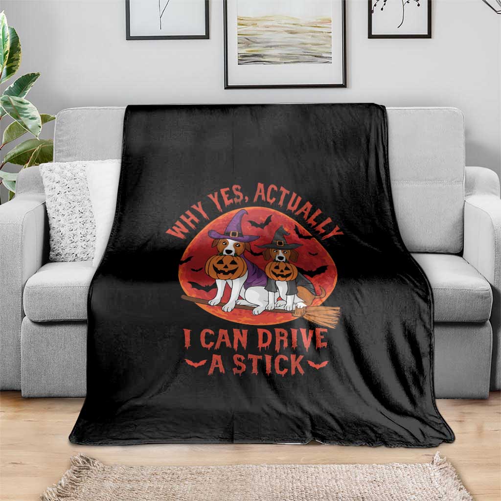 Funny Halloween Dog Throw Blanket Why Yes Actually I Can Drive A Stick Witch TS11 Print Your Wear