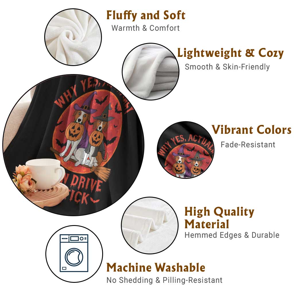 Funny Halloween Dog Throw Blanket Why Yes Actually I Can Drive A Stick Witch TS11 Print Your Wear