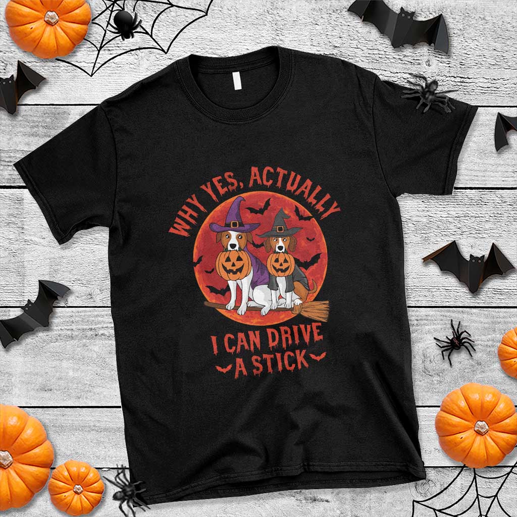 Funny Halloween Dog T Shirt Why Yes Actually I Can Drive A Stick Witch TS11 Black Print Your Wear