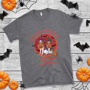 Funny Halloween Dog T Shirt Why Yes Actually I Can Drive A Stick Witch TS11 Charcoal Print Your Wear
