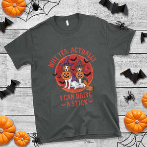 Funny Halloween Dog T Shirt Why Yes Actually I Can Drive A Stick Witch TS11 Dark Heather Print Your Wear
