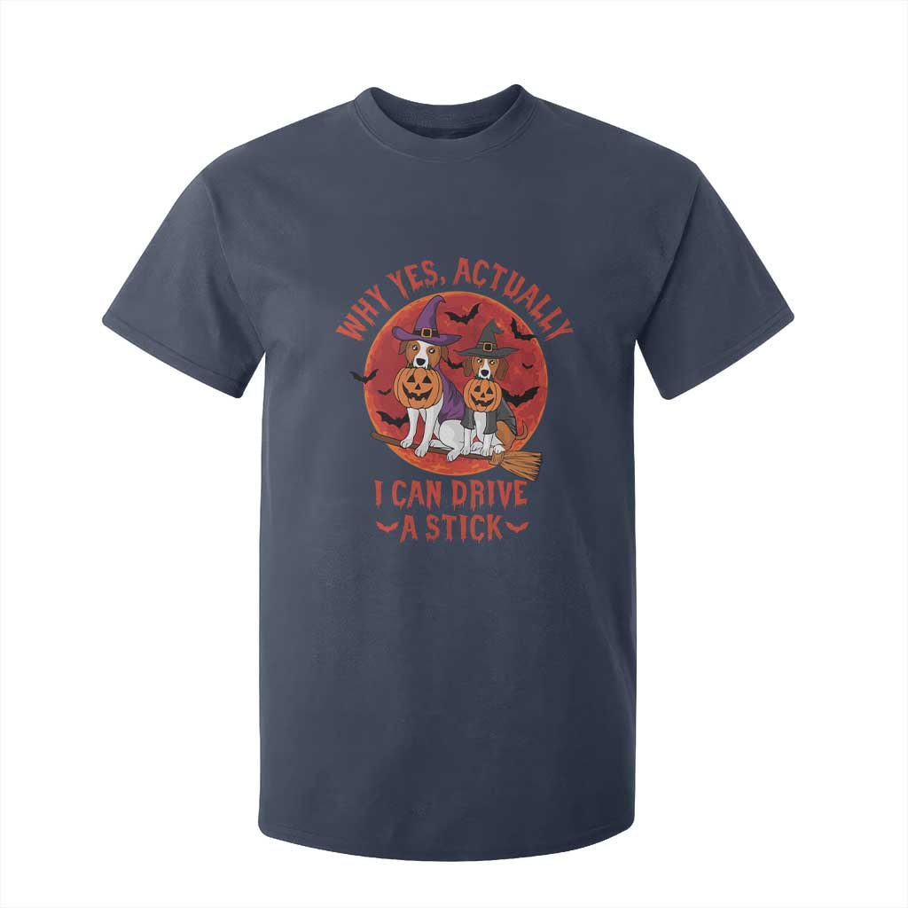 Funny Halloween Dog T Shirt For Kid Why Yes Actually I Can Drive A Stick Witch TS11 Navy Print Your Wear