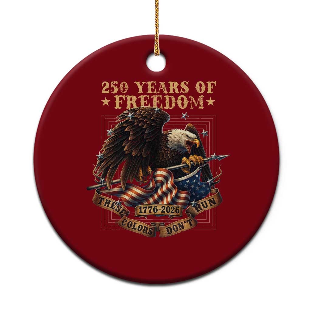 250th American Anniversary Ceramic Ornament 250 Years Of Freedom Independence American Flag TS11 1pc Red Print Your Wear