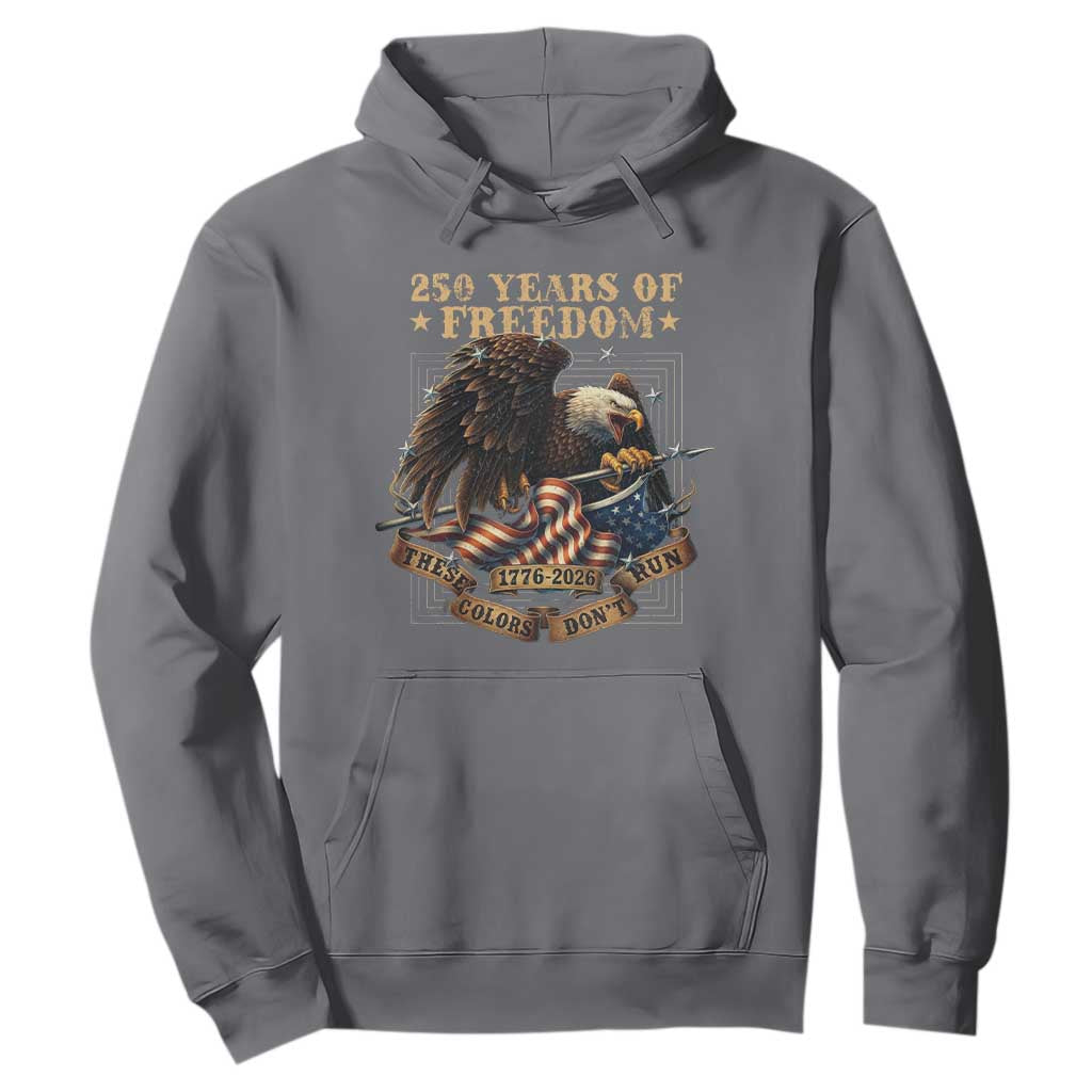250th American Anniversary Hoodie 250 Years Of Freedom Independence American Flag TS11 Charcoal Print Your Wear