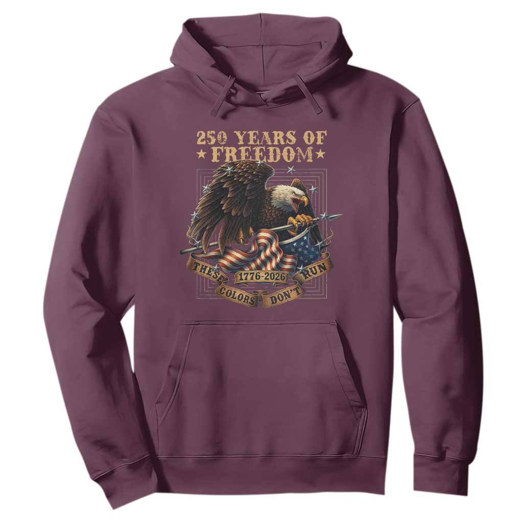 250th American Anniversary Hoodie 250 Years Of Freedom Independence American Flag TS11 Maroon Print Your Wear