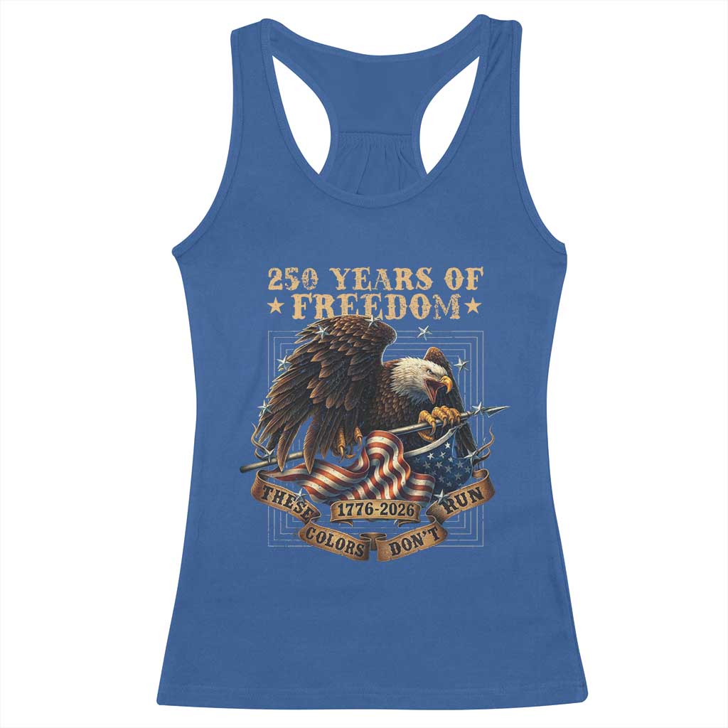 250th American Anniversary Racerback Tank Top 250 Years Of Freedom Independence American Flag TS11 Royal Blue Print Your Wear