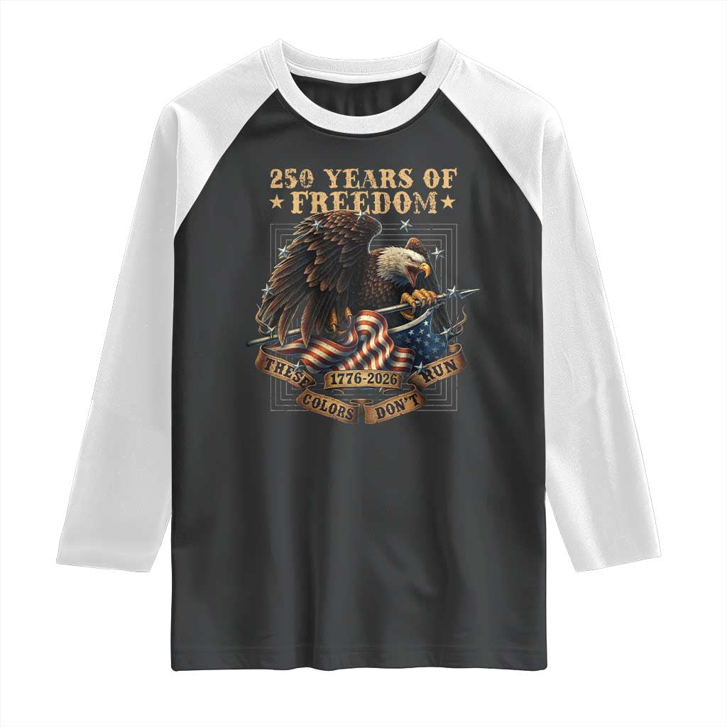 250th American Anniversary Raglan Shirt 250 Years Of Freedom Independence American Flag TS11 Black White Print Your Wear