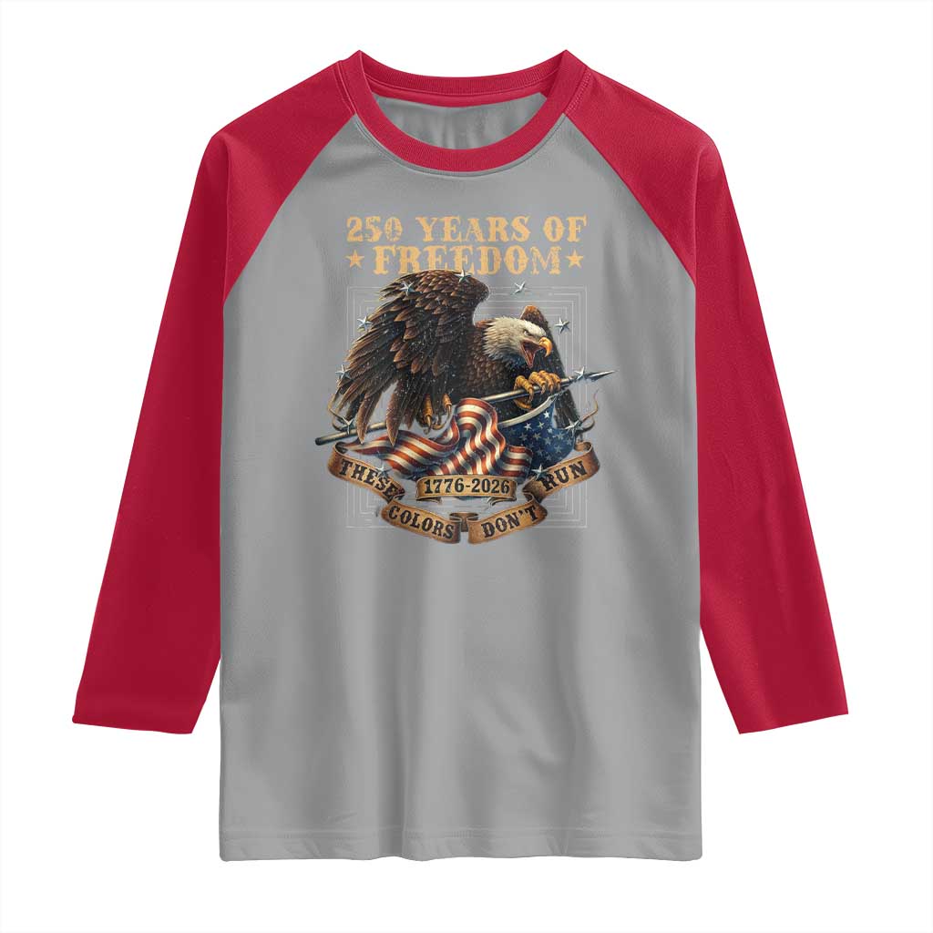250th American Anniversary Raglan Shirt 250 Years Of Freedom Independence American Flag TS11 Sport Gray Red Print Your Wear