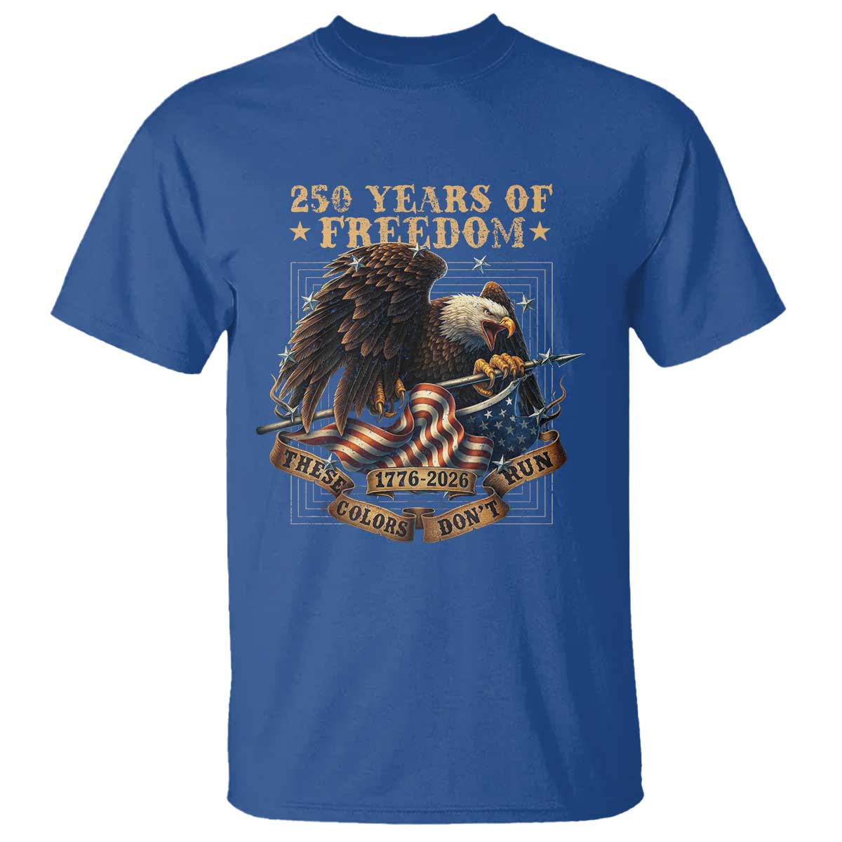 250th American Anniversary T Shirt 250 Years Of Freedom Independence American Flag TS11 Royal Blue Print Your Wear