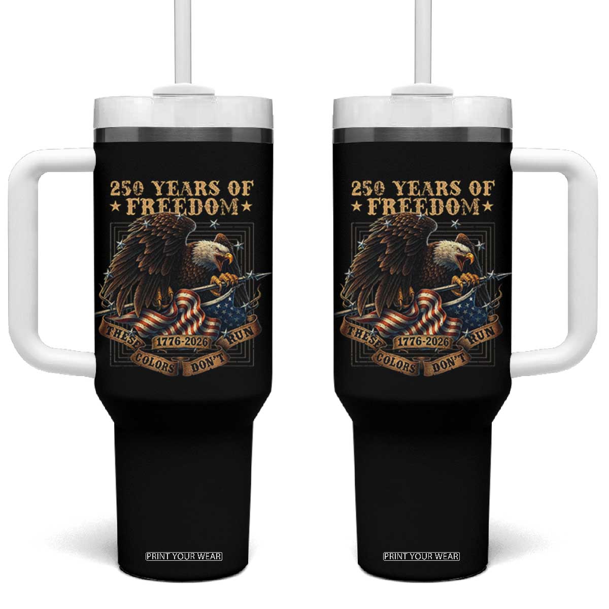 250th American Anniversary Tumbler With Handle 250 Years Of Freedom Independence American Flag TS11 One Size: 40 oz Black Print Your Wear