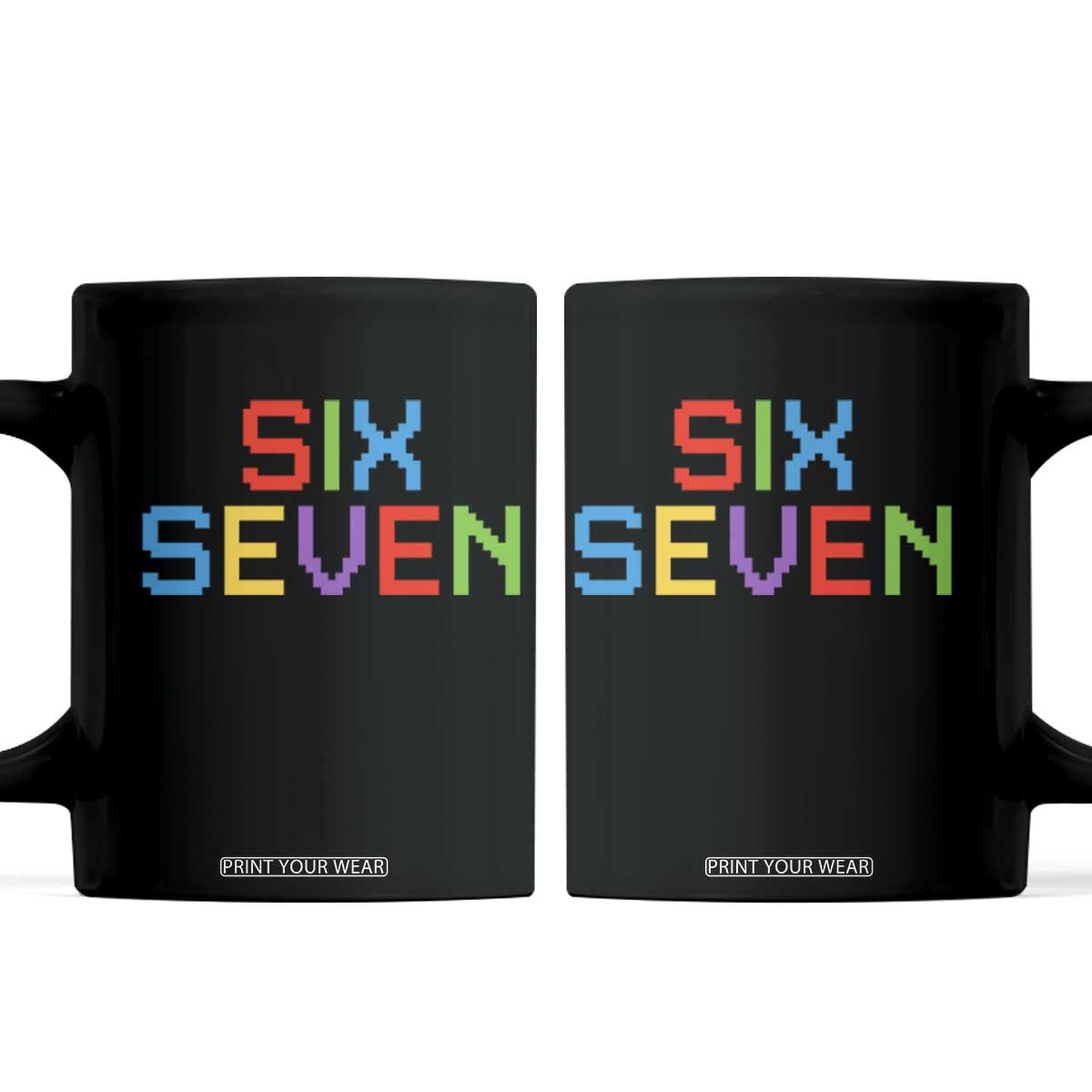 Six Seven Meme Pixel 67 Gen Alpha Meme Coffee Mug TS11 Black Print Your Wear