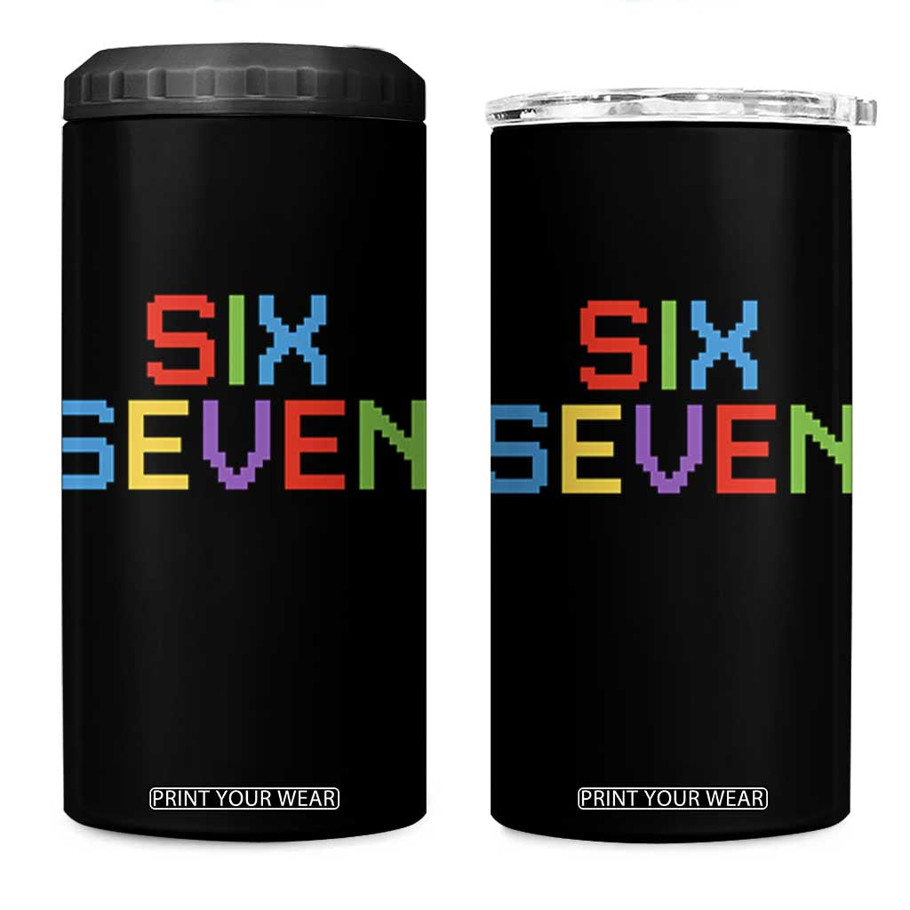 Six Seven Meme Pixel 67 Gen Alpha Meme 4 in 1 Can Cooler Tumbler TS11 One Size: 16 oz Black Print Your Wear