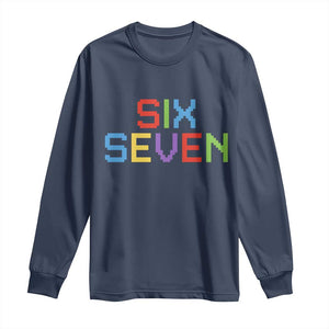 Six Seven Meme Pixel 67 Gen Alpha Meme Long Sleeve Shirt TS11 Navy Print Your Wear