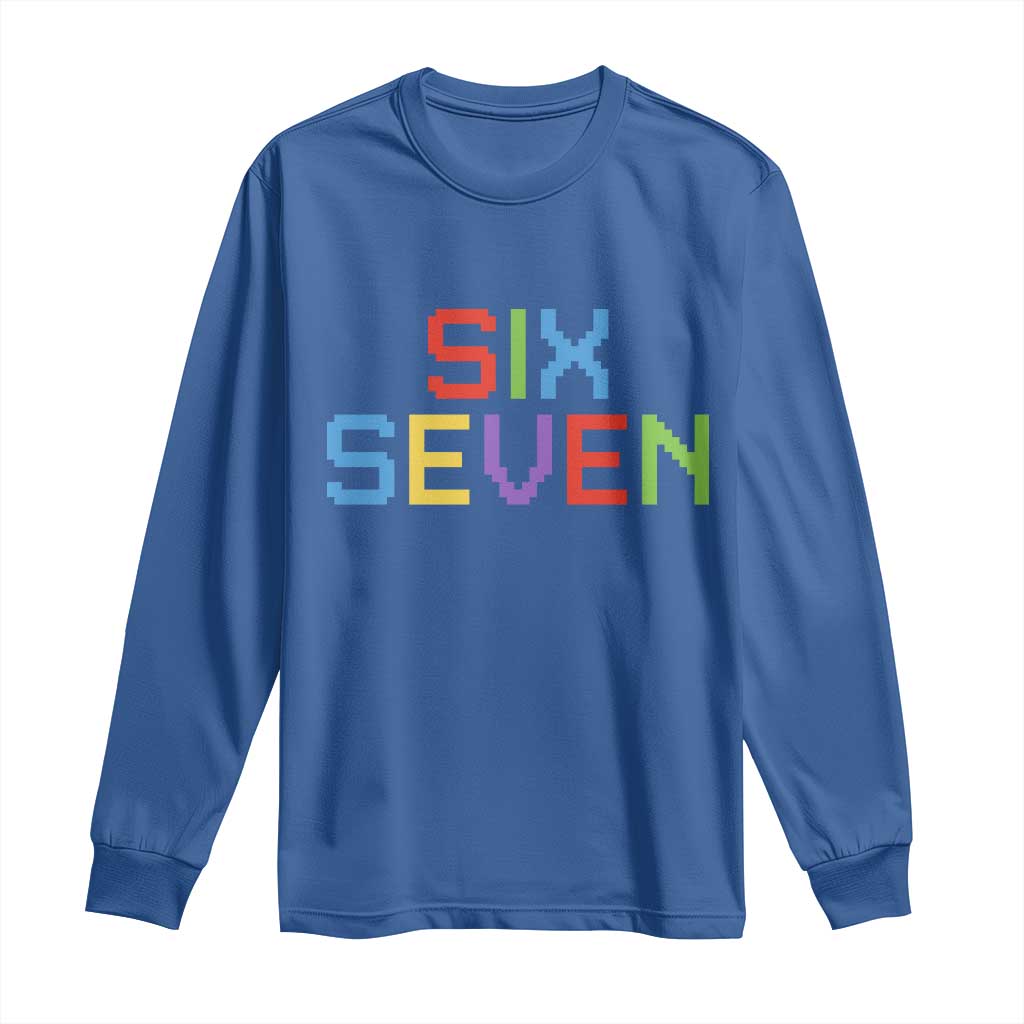 Six Seven Meme Pixel 67 Gen Alpha Meme Long Sleeve Shirt TS11 Royal Blue Print Your Wear