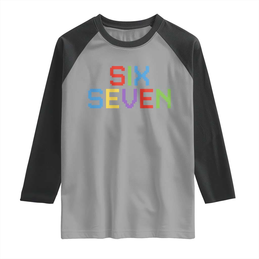 Six Seven Meme Pixel 67 Gen Alpha Meme Raglan Shirt TS11 Sport Gray Black Print Your Wear