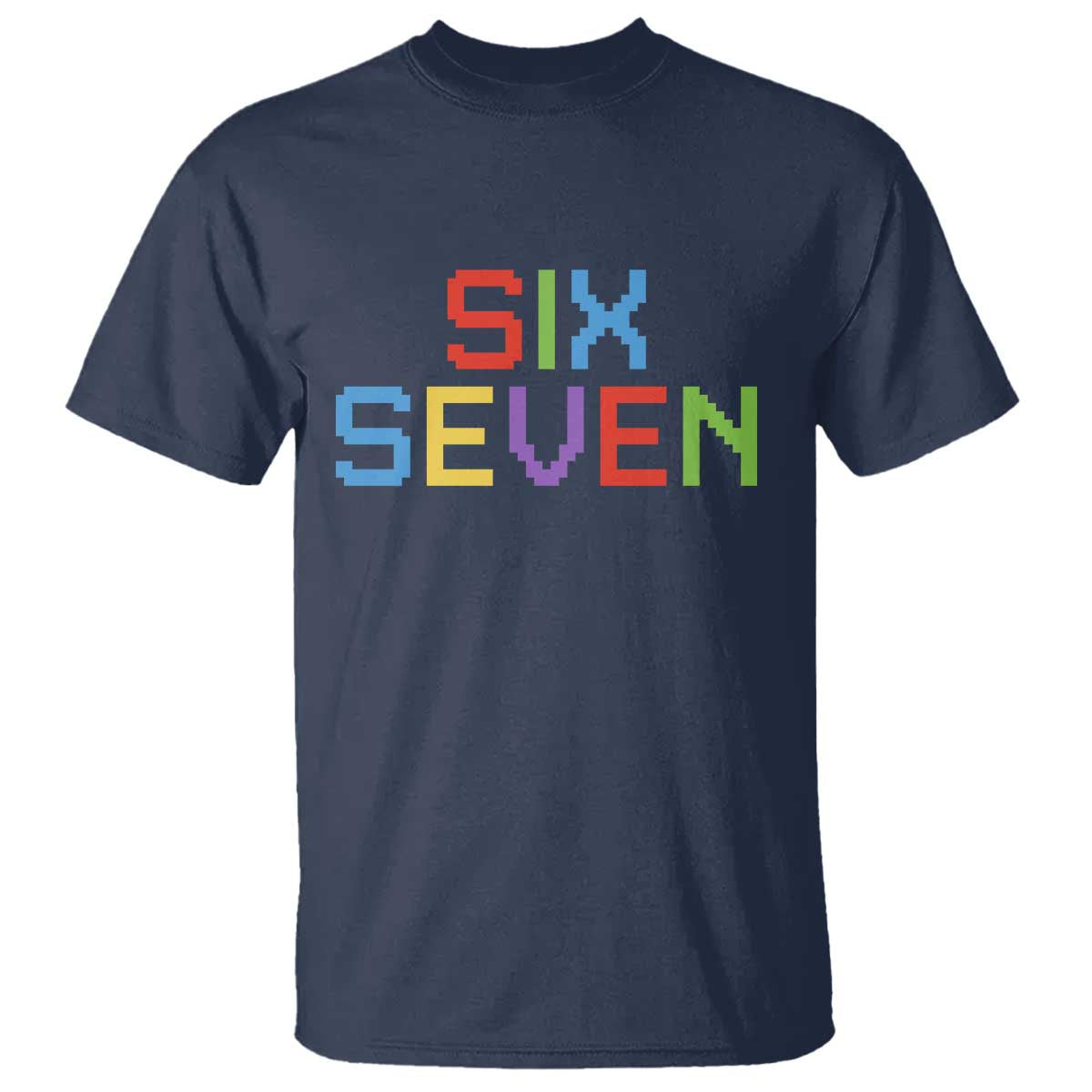 Six Seven Meme Pixel 67 Gen Alpha Meme T Shirt TS11 Navy Print Your Wear